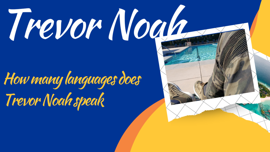 How many Languages does Noam Chomsky speak - How do they compare to fellow Polyglot Trevor Noah?