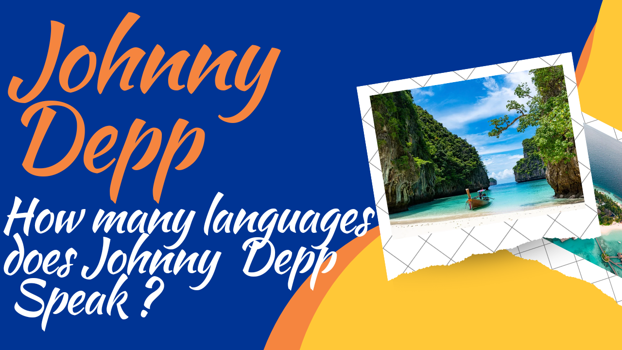 What Languages does Johnny Depp Speak