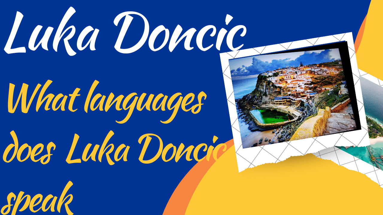 Luka Doncic Languages