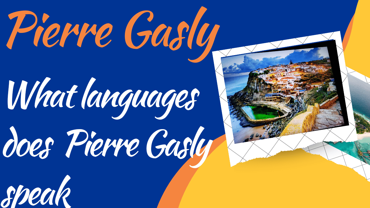 Pierre Gasly sprog