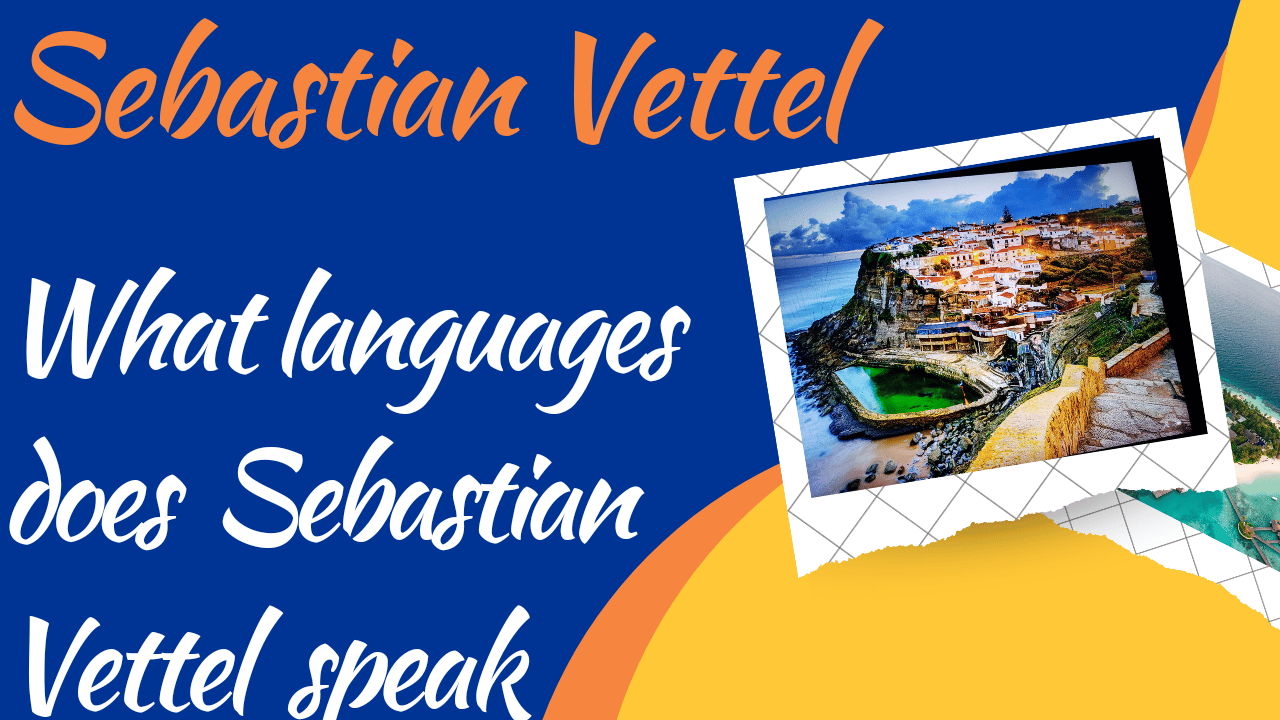 Sebastian Vettel Languages